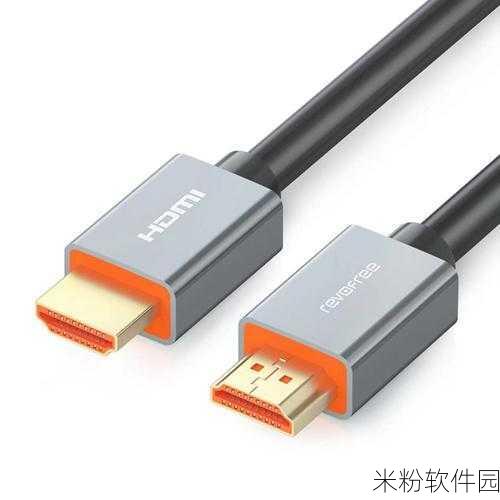 日本hdmi20高清线在线观看：畅享高清视界：日本HDMI 2.0高品质线缆在线免费观看